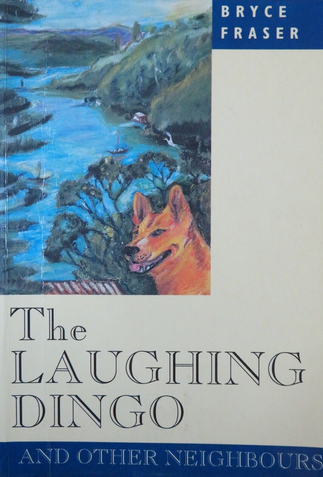 The Laughing Dingo and Other Neighbours